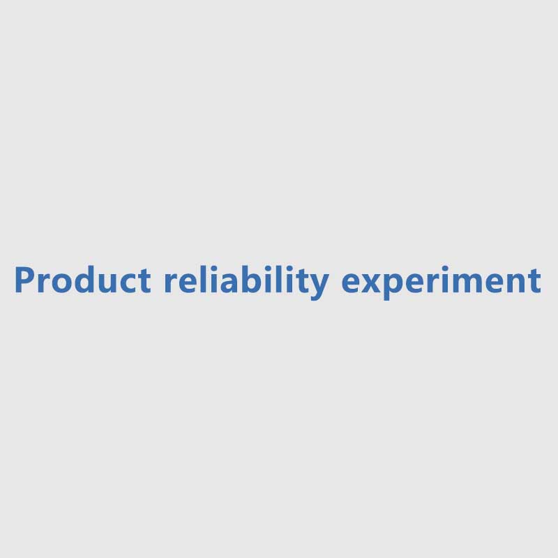 Product reliability experiment